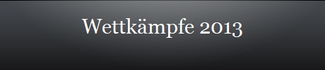 Wettkmpfe 2013